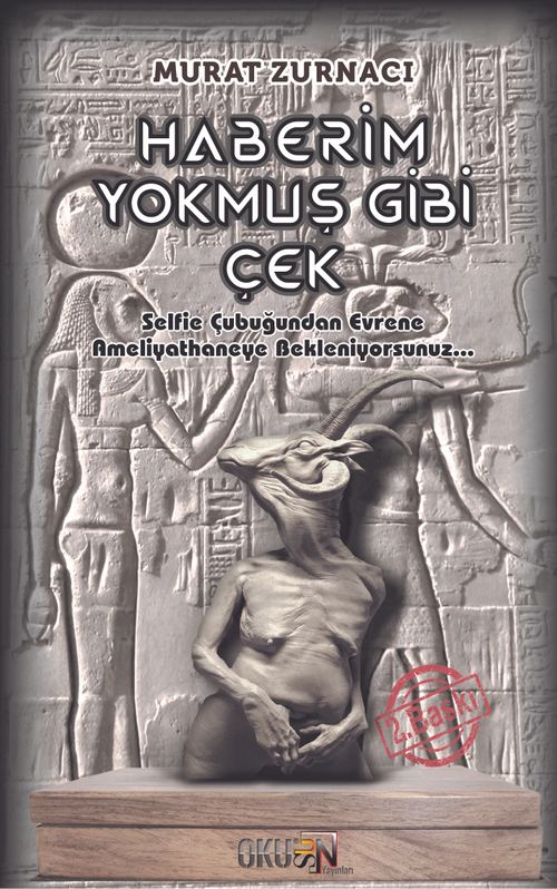 Haberim Yokmuş Gibi Çek 