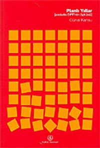 Planlı Yıllar / Anılarla DPT'nin Öyküsü