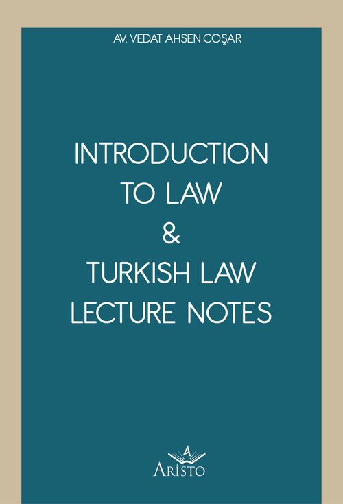 Introduction To Law & Turkish Law Lecture