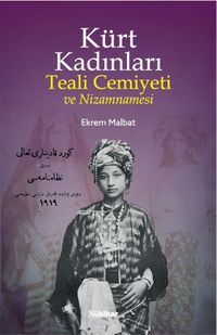 Kürt Kadınları Teali Cemiyeti ve Nizamnamesi