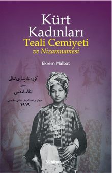 Kürt Kadınları Teali Cemiyeti ve Nizamnamesi