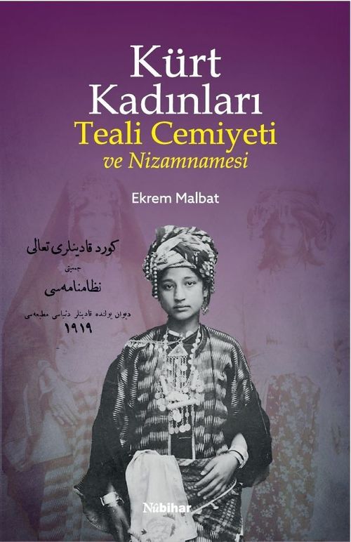Kürt Kadınları Teali Cemiyeti ve Nizamnamesi