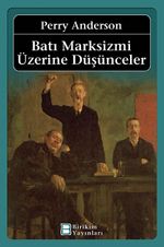 Batı Marksizmi Üzerine Düşünceler