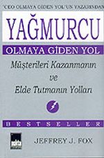 Yağmurcu Olmaya Giden Yol