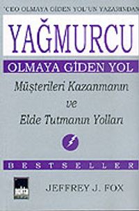 Yağmurcu Olmaya Giden Yol