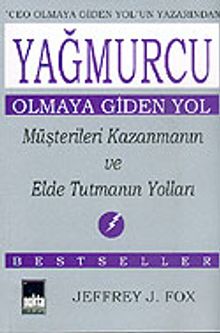 Yağmurcu Olmaya Giden Yol