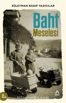 Baht Meselesi - Süleyman Ragıp Yazıcılar