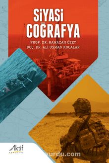 Dünya ve Türkiye Ölçeğinde Siyasi Coğrafya - Prof. Dr. Ramazan Özey