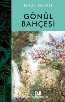 Gönül Bahçesi - Faruk Dilaver