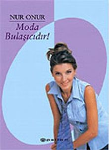 Moda Bulaşıcıdır!