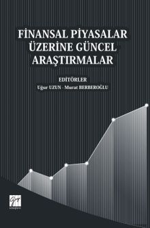 Finansal Piyasalar Üzerine Güncel Araştırmalar
