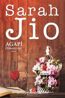 Agapi (Karton Kapak) & Ölümsüz Aşk - Sarah Jio