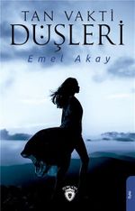 Tan Vakti Düşleri