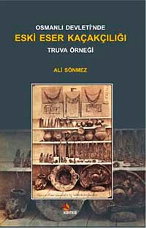 Osmanlı Devleti'nde Eski Eser Kaçakçılığı Örneği