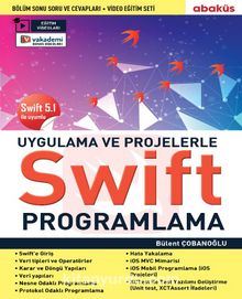 Uygulamalarla ve Projelerle Swıft Programlama (Eğitim Videolu) & Swift 5.1 İle Uyumlu