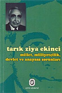 Millet, Milliyetçilik, Devlet ve Anayasa Sorunları
