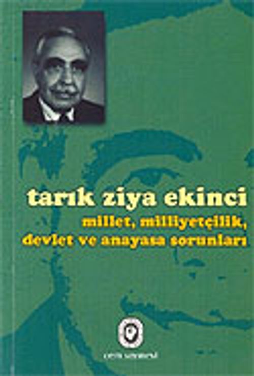 Millet, Milliyetçilik, Devlet ve Anayasa Sorunları