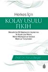 Herkes İ&ccedil;in Kolay Usul&uuml; Fıkıh