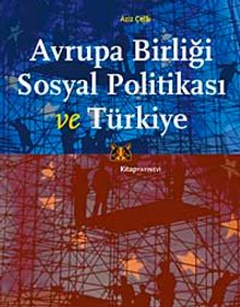 Avrupa Birliği Sosyal Politikası ve Türkiye