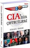 CIA'nın &Ccedil;etecileri