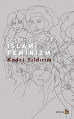 Kabul ile Red Arasında İslami Feminizm