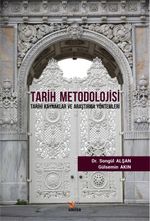 Tarih Metodolojisi & Tarihi Kaynaklar ve Araştırma Yöntemleri