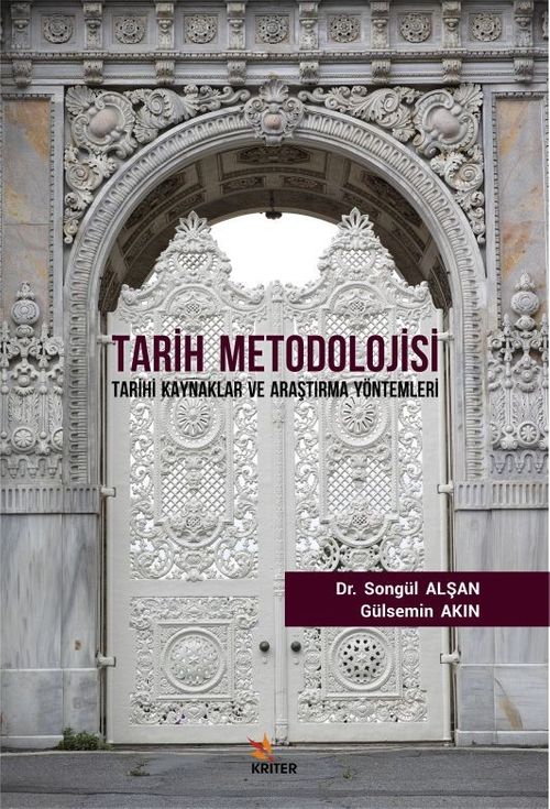 Tarih Metodolojisi & Tarihi Kaynaklar ve Araştırma Yöntemleri
