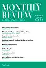 Monthly Review Bağımsız Sosyalist Dergi Sayı:37 Ekim 2014