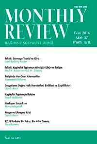 Monthly Review Bağımsız Sosyalist Dergi Sayı:37 Ekim 2014