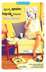 Küçük Aptalın Büyük Dünyası & Pucca Günlük