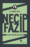 Necip Fazıl & Sıcak Yarada Kezzap