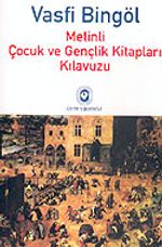 Metinli Çocuk ve Gençlik Kitapları Kılavuzu 3