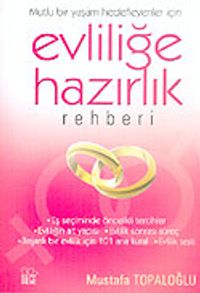 Evliliğe Hazırlık Rehberi