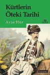 K&uuml;rtlerin &Ouml;teki Tarihi
