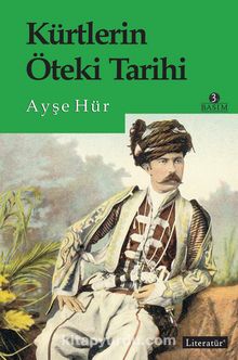 Kürtlerin Öteki Tarihi - Ayşe Hür