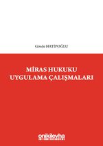 Miras Hukuku Uygulama Çalışmaları
