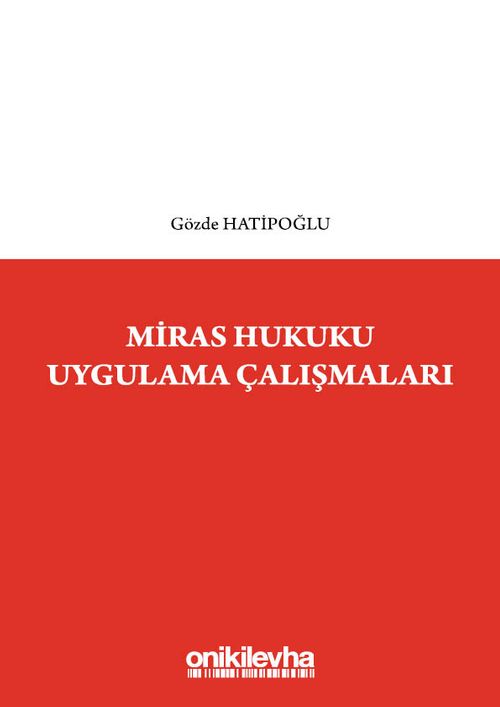 Miras Hukuku Uygulama Çalışmaları