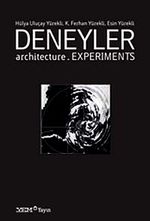 Deneyler Architecture Experiments