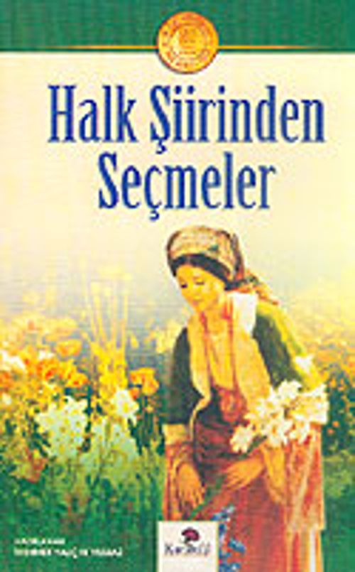 Halk Şiirinden Seçmeler
