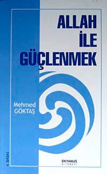Allah ile Güçlenmek
