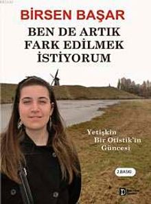 Ben de Artık Fark Edilmek İstiyorum