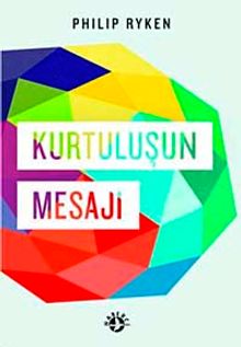 Kurtuluşun Mesajı