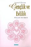 Gen&ccedil;lik ve Evlilik