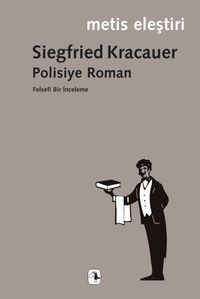 Polisiye Roman & Felsefi Bir İnceleme