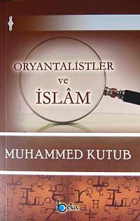Oryantalistler ve İslam