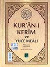 Kur'an-ı Kerim ve Yüce Meali (Kod:020)