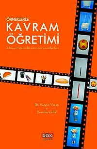 Örneklerle Kavram Öğretimi & Zihinsel Yetersizlik Gösteren Çocuklar İçin