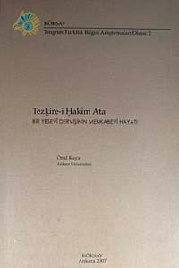 Tezkire-i Hakim Ata & Bir Yesevi Dervişinin Menkabevi Hayatı