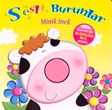 Minik İnek / Sesli Burunlar
