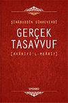 Ger&ccedil;ek Tasavvuf: Avarif&uuml;'l-Mearif